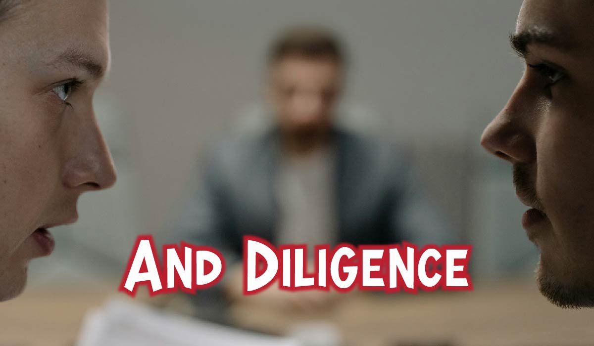 And Diligence